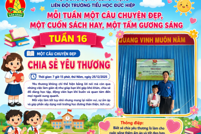 MỖI TUẦN MỘT CÂU CHUYỆN ĐẸP